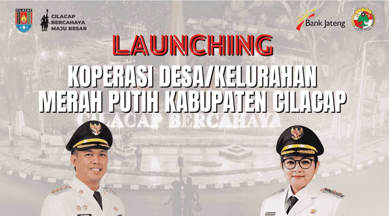 Koperasi Merah Putih di Cilacap, Siap Bangkitkan Ekonomi Desa